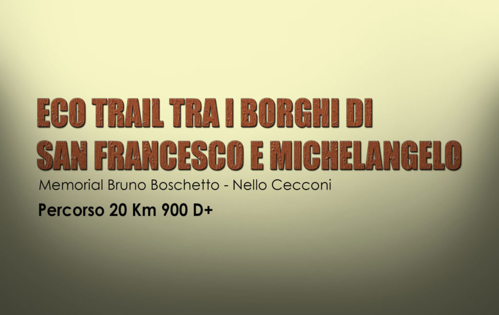 ecotrail boschi casentino - chiusi della verna 2019