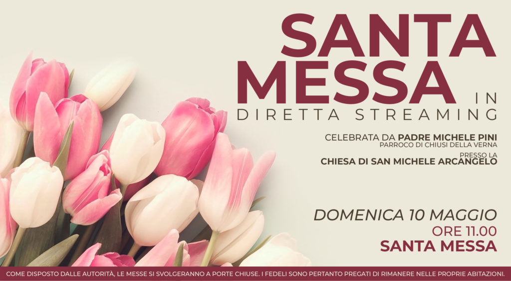 messa chiusi della verna 10 maggio
